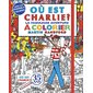 Où est Charlie ? : La fabuleuse aventure à colorier : Avec un poster à colorier