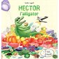 Hector l'alligator : Les fins finauds