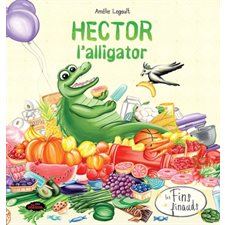 Hector l'alligator : Les fins finauds