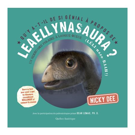 Leaellynasaura ? : Un herbivore polaire à longue queue : Qu'y a-t-il de si génial à propos de