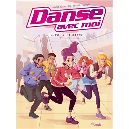 Danse avec moi T.04 : Vol à la danse : Bande dessinée