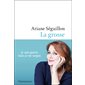La grosse : Récit
