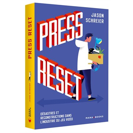 Press reset : Désastres et reconstructions dans l'industrie du jeu vidéo