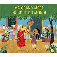 Ma grand-mère du bout du monde