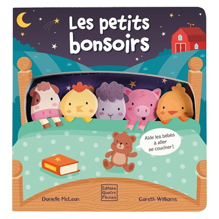 Les petits bonsoirs : Aide bébé à aller se coucher !