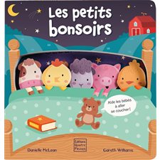 Les petits bonsoirs : Aide bébé à aller se coucher !