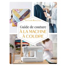 Guide de couture à la machine à coudre