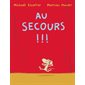 Au secours !!!