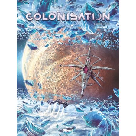 Colonisation T.06 : Unité shadow : Bande dessinée