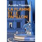 La flamme et le papillon