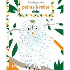 Points à relier : Défis : 7+ : Les ateliers du calme