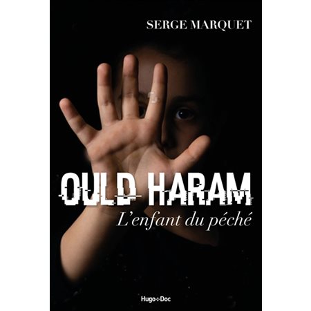 Oulad Haram : L'enfant du péché