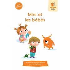 Mini et les bébés : Une syllabe à la fois : Série orange : DÉB