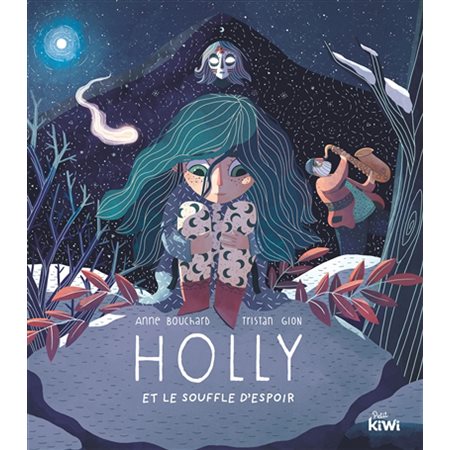 Holly et le souffle d'espoir : À partir de 6 ans : Inclus un code QR pour accéder à la version musicale de l'album !