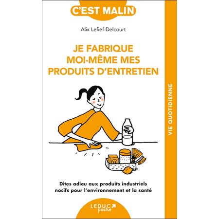 Je fabrique moi-même mes produits d'entretien (FP)