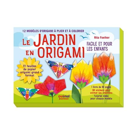 Le jardin en origami : Facile et pour les enfants : 12 modèles d'origami à plier et à colorier