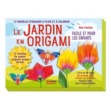 Le jardin en origami : Facile et pour les enfants : 12 modèles d'origami à plier et à colorier