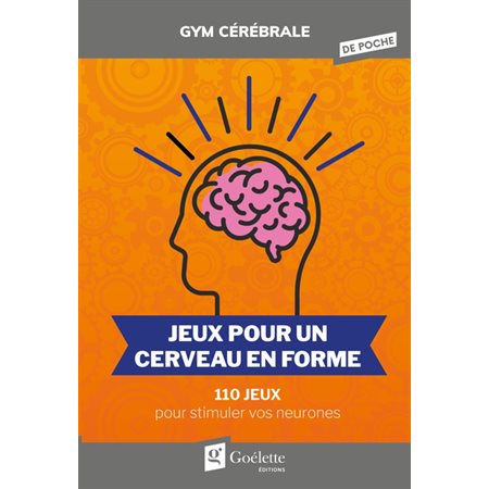 Jeux pour un cerveau en forme