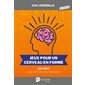 Jeux pour un cerveau en forme