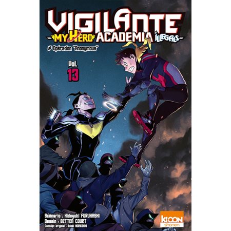 Vigilante, my hero academia illegals T.13 : Opération anonymous : Manga : JEU