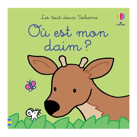 Où est mon daim ? : Les tout-doux Usborne