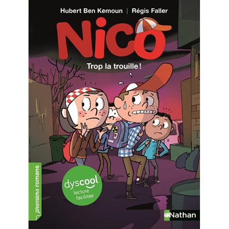 Nico : Trop la trouille ! : Dyscool