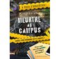 Meurtre au campus : A vous d'enquêter !