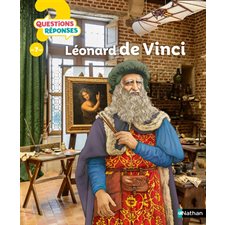 Léonard de Vinci : Questions ? Réponses ! 7+