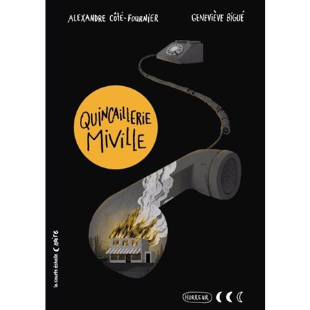 Quincaillerie Miville : Collection noire : 2 lunes : 9-11