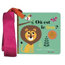 Où est le lion ? : Livre poussette