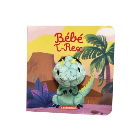 Bébé T.rex : Mes livres marionnettes : Les bébêtes