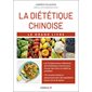 La diététique chinoise : Le grand livre