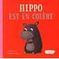 Hippo est en colère