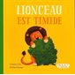 Lionceau est timide