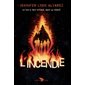 L'incendie