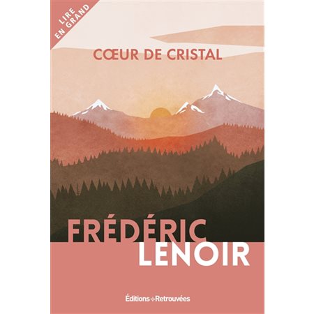 Coeur de cristal : Lire en grand