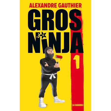 Gros Ninja T.01 : Les origines : 12-14