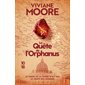 La quête de l'Orphanus