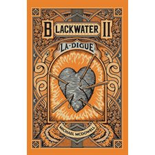 Blackwater T.02 (FP) : La digue