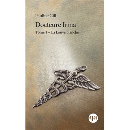 Docteure Irma T.01 (FP) : La louve blanche