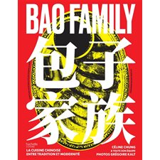 Bao Family : La cuisine chinoise entre tradition et modernité