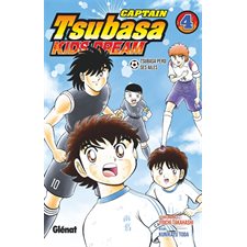 Captain Tsubasa : Kids dream T.04 : Tsubasa perd ses ailes : Manga : JEU