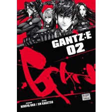 Gantz : E T.02 : Manga : ADT