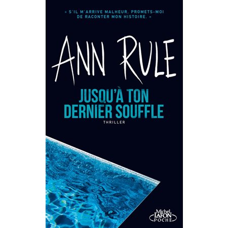 Jusqu'à ton dernier souffle : Thriller (FP)