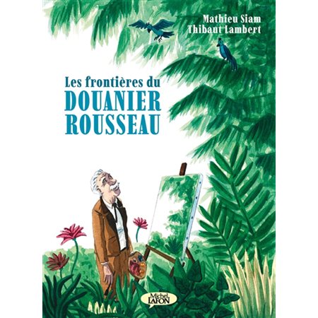 Les frontières du Douanier Rousseau : Bande dessinée