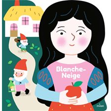 Blanche-Neige : Mes contes en forme
