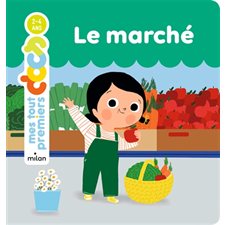 Le marché : Mes tout premiers docs : Dès 2 ans