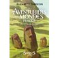 Les aventuriers des mondes perdu T.02 : Vol à l’île de Pâques : 9-11