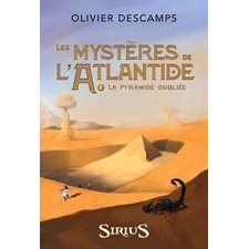 Les mystères de l'Atlantide T.02 : La pyramide oubliée : 12-14