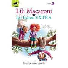 Lili Macaroni et les frères EXTRA : À voix haute : 6-8